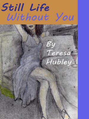 cover image of Still Life Without You